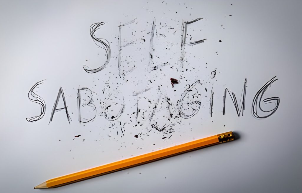 Self Sabotaging